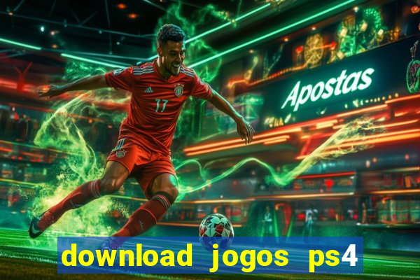 download jogos ps4 pkg pt-br